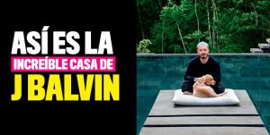 J BALVIN nos muestra su ESPECTACULAR CASA con FLOW dalenews 300x151 - J BALVIN y su ESPECTACULAR CASA con FLOW!