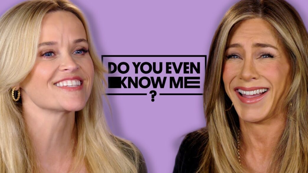 Jennifer Aniston Reese Witherspoon 1044x587 - Jennifer Aniston & Reese Witherspoon | Do You Even Know Me?